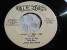 RAYY STAR, UNITED FUNK BAND DANCE TO THE FUNK   Soul 45  (VG+)