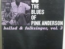 Pink Anderson-The Blues Of Vol.3-Rare Original 1963 Bluesville LP-RVG-Near Mint