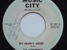 Doo Wop THE CRESCENDOS My Heart's Desire / Take My Heart  MUSIC CITY 831 45 Hear