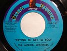 Soul 45 - Imperial Wonders - Trying to get next to you - Mint-