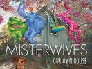 Misterwives - Our Own House [Vinyl New]
