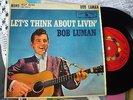 BOB LUMAN EP - LETS THINK ABOUT LIVING - WARNER BROS