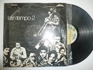 LATIN TEMPO-2  LO TUYO NO ES MIO GUAGUANCO FANTASTICO    # 282 ???
