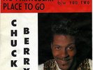 CHUCK BERRY - NO PARTICULAR PLACE TO GO / YOU TWO - CHESS 45RPM & PICTURE SLEEVE