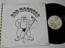 bad manners              nm