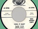 ERNIE CAST & HONEYCONES Cool It Baby / Betty Morretti 45rpm Ember 1958