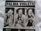 Palma Violets Best Of Friends RARE Purple 7
