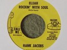 HANK JACOBS: ELIJAH ROCKIN' WITH SOUL/EAST SIDE