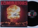 ELIMINATORS Loving Explosion BRC LP NM SHRINK
