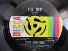 NORTHERN/DEEP SOUL 45 Sam And Bill-I'll Try/I Feel Like Crying-Decca HEAR