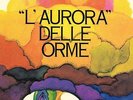 LE ORME L'AURORA DELLE ORME VINILE LP 180 GRAMMI LIMITATO NUOVO E SIGILLATO 