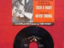 ELVIS PRESLEY   Such A Night/Never Ending    45 RPM   RCA 47-8400  w/Pic Sleeve