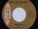 Northern Soul Popcorn 45 JOHNNY NASH Love Ain't Nothin ARGO HEAR
