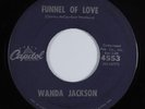 R&B Popcorn Soul 45 WANDA JACKSON Funnel Of Love CAPITOL VG+ HEAR
