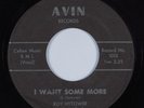 R&B/Deep Soul 45 ROY HYTOWER I Want Some More AVIN HEAR