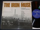 Various THE IRON MUSE Panorama Of Industrial Folk LP UK 1963 RARE Topic Records