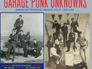 LAST OF THE GARAGE PUNK UNKNOWNS VOL 3 -  BACK FROM THE GRAVE STYLE 60's KILLERS