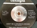 TWILIGHT PRODUCTIONS - Don't Be A Drunken - 45  BOOGIE RAP/ELECTRO/FUNK