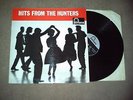 THE HUNTERS: HITS FROM THE (FONTANA TFL 5175 MONO) SUPER COPY 