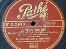 78rpm NINON VALLIN & ANDRE BAUGE la veuve joyeuse / le comte de luxembourg PATHE