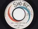 '59 R&B SHOUTER BOBBY MITCHELL Well, I Done Got Over It SHO-BIZ 1005 M- HEAR NOW