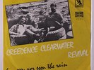 CREEDENCE CLEARWATER REVIVAL: Have You Ever Seen The Rain / Hey Tonight 45 (Den