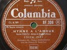78 RPM EDITH PIAF hymne à l'amour - la p'tite Marie FRENCH COLUMBIA BF 306