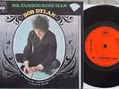 BOB DYLAN - MR TAMBOURINE MAN (UK, 1966, CBS 7', EX+ COND, PIC)