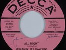 Northern/R&B Soul 45 SCREAMIN JAY HAWKINS All Night DECCA NM HEAR