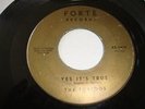 VOCAL GROUP/ R&B- TUXEDOS- FORTE 45 RPM- YES IT'S TRUE / TROUBLES TROUBLES- HEAR