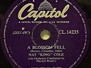 NAT KING COLE - A Blossom Fell / Alone Too Long .. 1955 Uk Capitol 78rpm