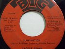 George Brown Slow Motion Texas Funk 45 Hear it