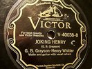 Grayson & Whitter-Scroll Victor V-40038 Joking Henry (1928)