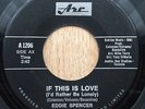 EDDIE SPENCER If This Is Love on Arc Northern Soul Rare