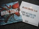 Rival Sons Black Coffee/Long as I can see the Light RSD 2015 Record Store Day