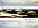 BRIAN JONESTOWN MASSACRE - GIVE IT BACK (180GM) NEW VINYL