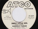 WINFIELD PARKER Sweet Little Girl MONSTER northern soul dancer US 45 deep HEAR