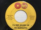 THE MARVELETTES   I'll Keep Holding On   Tamla 45 Motown soul VG++