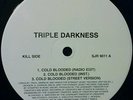 TRIPLE DARKNESS - Cold Blooded (199? Straight Jacket Records) Indy rap/Hip Hop
