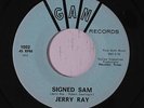 JERRY RAY: Signed Sam / Lonely Loving You 45 (great Texas teener) Oldies