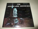JOHN LEE HOOKER - I'M - VEE-JAY US 1960 SEALED ORIGINAL