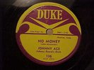 RHYTHM&BLUES- JOHNNY ACE:PLEDGING MY LOVE:NO MONEY     DUKE  78