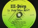 III-Deep - Is That Your Hair? 12