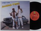 AUDIO TWO I Don't Care FIRST PRIORITY MUSIC LP