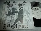 1ST OFFENCE..NIGHT THE PUNKS TURNED UGLY.. UK IST ISSUE CHAOS LABEL No.CHS 1