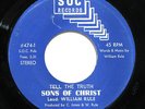 Chicago Gospel Soul Funk 45 SONS OF CHRIST Tell The Truth on SOC