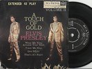 ELVIS  PRESLEY  UNIQUE  SOUTH AFRICA  PS  E.P.   A TOUCH OF GOLD    VOL 2