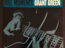 GRANT GREEN LP Idle Moments Blue Note 84154 New York USA Stereo Van Gelder