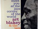 ART BLAKEY & THE JAZZ MESSENGERS-MEET YOU AT THE JAZZ CORNER OF THE WORLD V.1