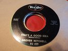 GROVER MITCHELL That's a Good Idea / Lonely 45rpm Vee-Jay 1962 free ship